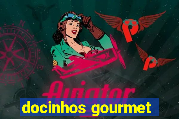 docinhos gourmet